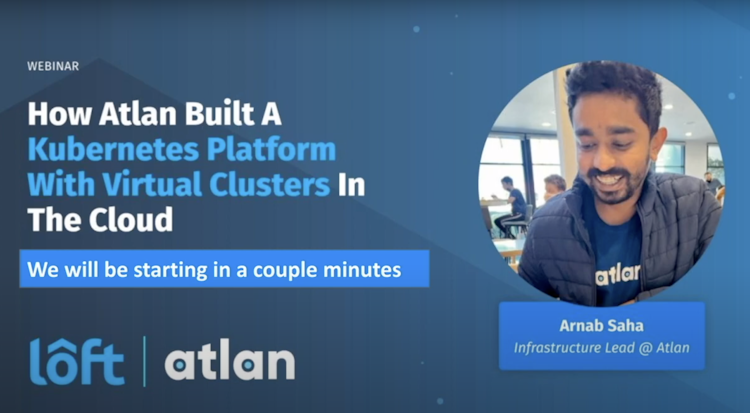 How Atlan Built A Kubernetes Platform with Virtual Clusters In the Cloud